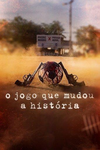 O Jogo Que Mudou a História dizi afişi