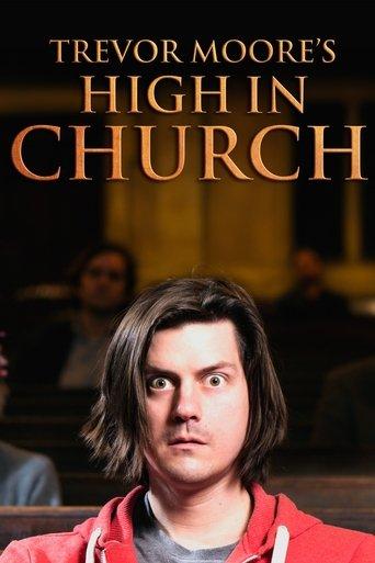 Trevor Moore: High In Church film afişi