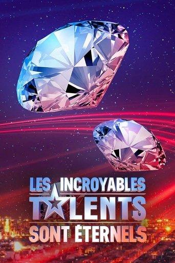 Les incroyables talents sont éternels dizi afişi