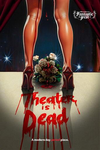 Theater Is Dead film afişi