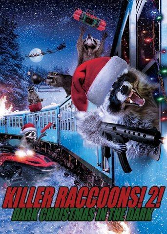 Killer Raccoons 2: Dark Christmas in the Dark film afişi