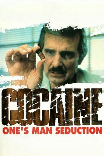 Cocaine: One Man's Seduction film afişi