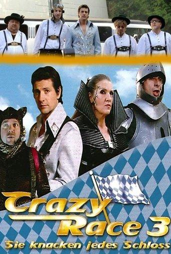 Crazy Race 3 - Sie knacken jedes Schloss film afişi
