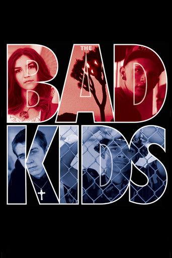 The Bad Kids film afişi
