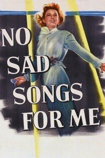 No Sad Songs for Me film afişi