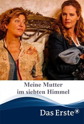Meine Mutter im siebten Himmel film afişi