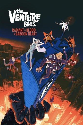 The Venture Bros.: Radiant Is the Blood of the Baboon Heart film afişi