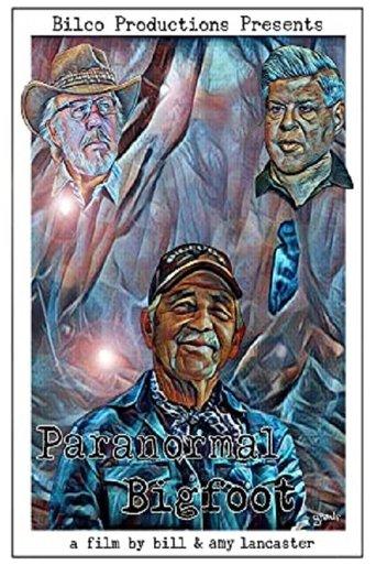 Paranormal Bigfoot film afişi