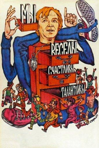 We Are Cheerful, Happy, Talented! film afişi