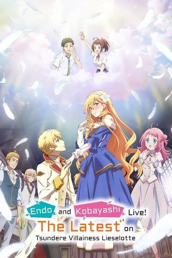 Endo and Kobayashi Live! The Latest on Tsundere Villainess Lieselotte dizi afişi