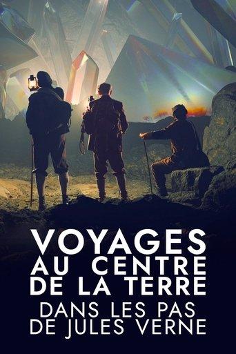Voyages au centre de la Terre : Dans les pas de Jules Verne film afişi