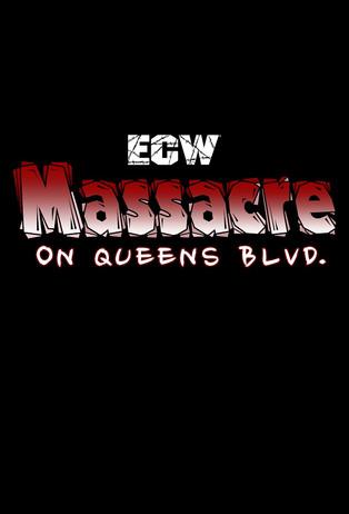 ECW Massacre on Queens Boulevard film afişi