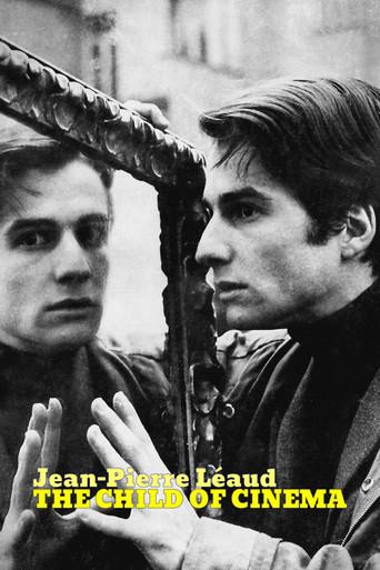 Jean-Pierre Léaud: The Child of Cinema film afişi