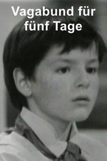 Vagabund für fünf Tage film afişi