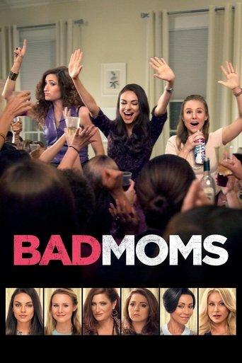 Bad Moms film afişi
