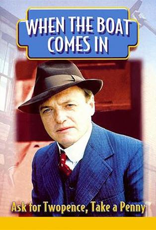 When the Boat Comes In dizi afişi