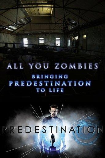 All You Zombies: Bringing 'Predestination' to Life film afişi