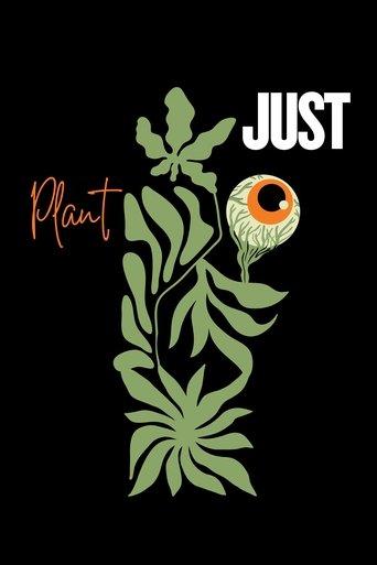 Just Plant film afişi