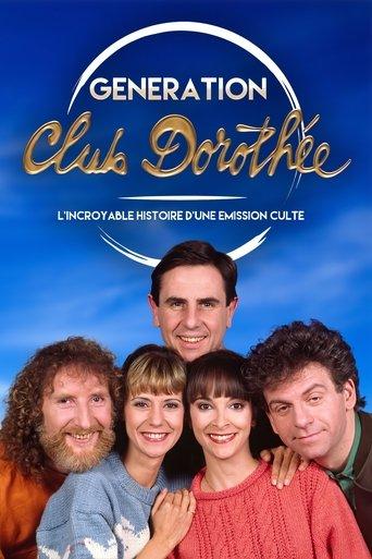 Génération Club Dorothée - L'incroyable histoire d'une émission culte film afişi