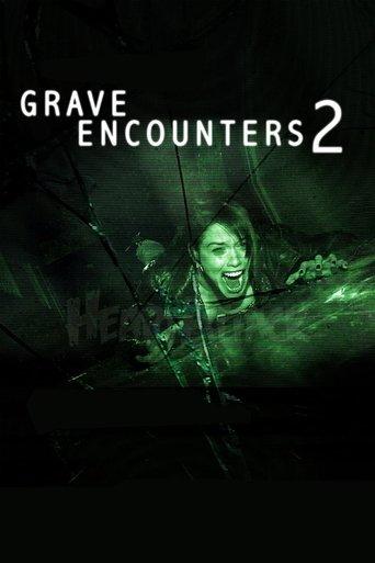 Grave Encounters 2 film afişi
