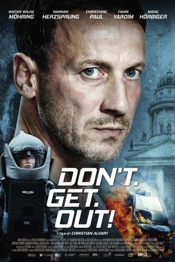 Don't. Get. Out! film afişi