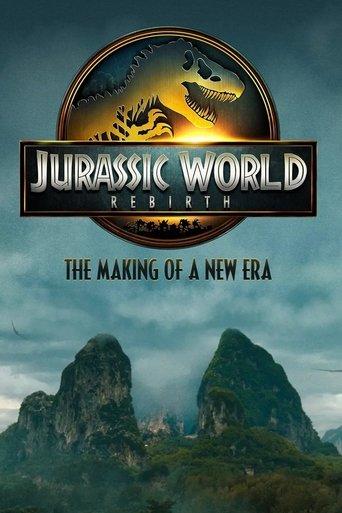 Jurassic World Rebirth: The Making of a New Era film afişi