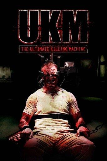 UKM: The Ultimate Killing Machine film afişi