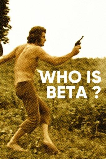 Who Is Beta? film afişi
