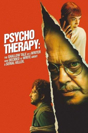 Psycho Therapy: The Shallow Tale of a Writer Who Decided to Write About a Serial Killer film afişi