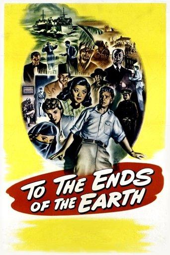To the Ends of the Earth film afişi