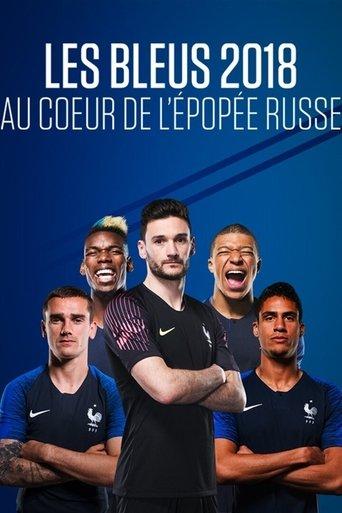 Les Bleus 2018: The Russian Epic film afişi
