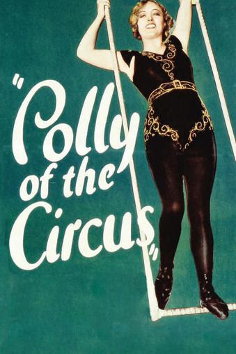 Polly of the Circus film afişi