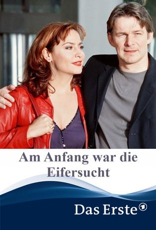 Am Anfang war die Eifersucht film afişi