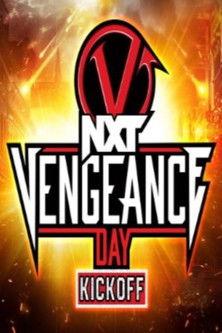 NXT Vengeance Day 2024 Kickoff film afişi