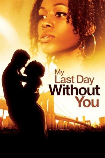 My Last Day Without You film afişi