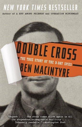 Double Cross: The True Story of the D-day Spies film afişi