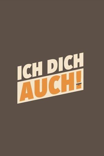 Ich dich auch! dizi afişi
