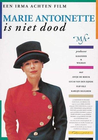 Marie Antoinette Is Not Dead film afişi