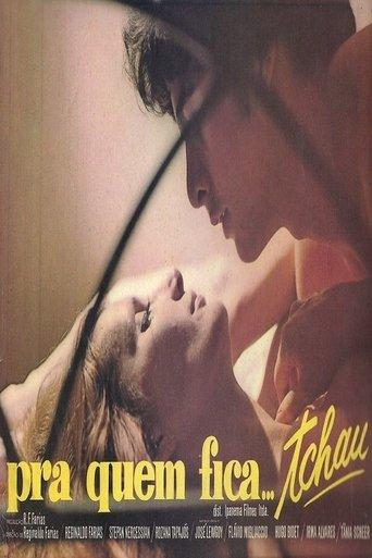Pra Quem Fica, Tchau film afişi