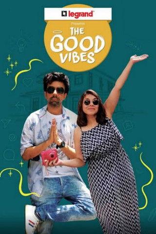 The Good Vibes film afişi
