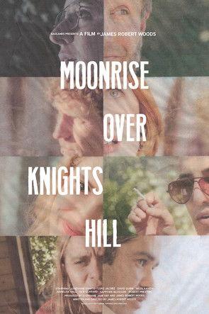Moonrise Over Knights Hill film afişi