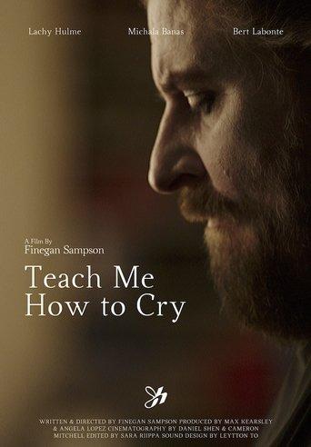 Teach Me How to Cry film afişi