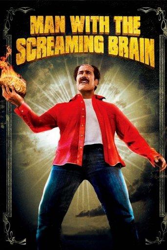 Man with the Screaming Brain film afişi