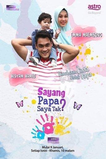 Sayang Papa Saya Raya Tak film afişi