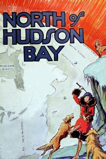 North of Hudson Bay film afişi
