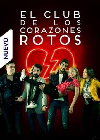 El Club de los Corazones Rotos film afişi