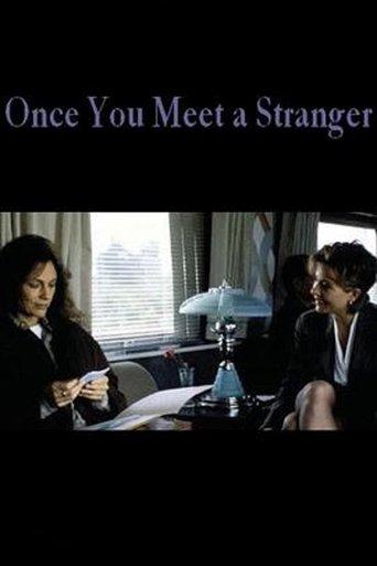 Once You Meet a Stranger film afişi
