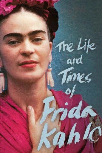 The Life and Times of Frida Kahlo film afişi
