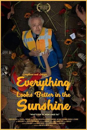 Everything Looks Better in the Sunshine film afişi