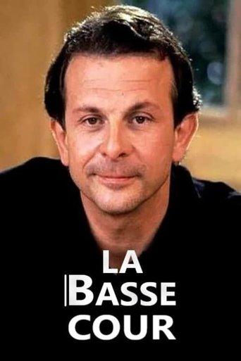 La Basse-cour dizi afişi
